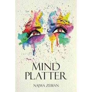 Mind Platter -  Najwa Zebian