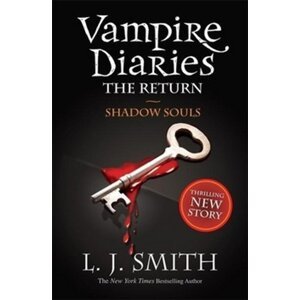 The Vampire Diaries. The Return 06. Shadow Souls -  L. J. Smith