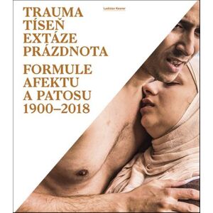 Trauma, tíseň, extáze, prázdnota -  Ladislav Kesner