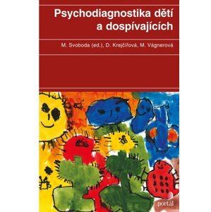 Psychodiagnostika dětí a dospívajících -  Dana Krejčířová