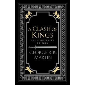A Clash of Kings. Illustrated Edition -  George R. R. Martin
