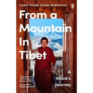 From a Mountain In Tibet -  Lama Yeshe Losal Rinpoche