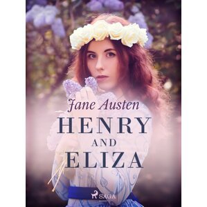 Henry and Eliza -  Jane Austen