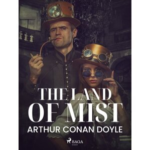 The Land of Mist -  Arthur Conan Doyle