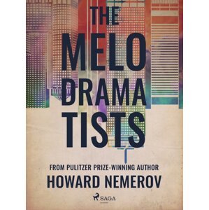 The Melodramatists -  Howard Nemerov