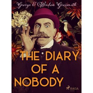 The Diary of a Nobody -  George Grossmith