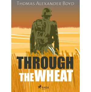 Through the Wheat -  Thomas Alexander Boyd