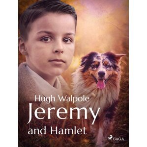 Jeremy and Hamlet -  Hugh Walpole