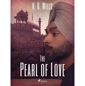 The Pearl of Love -  H. G. Wells