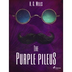 The Purple Pileus -  H. G. Wells