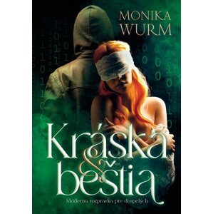 Kráska & Beštia -  Monika Wurm