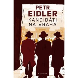 Kandidáti na vraha -  Petr Eidler