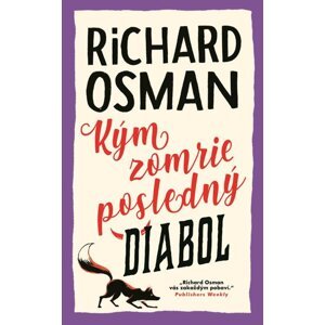 Kým zomrie posledný diabol -  Richard Osman