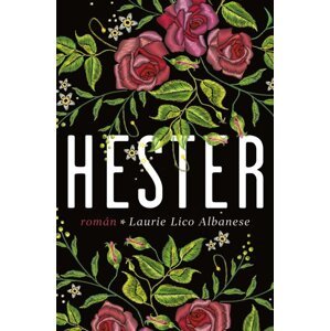 Hester -  Laurie Lico Albanese