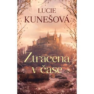 Ztracena v čase -  Lucie Kunešová