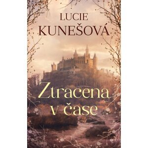 Ztracena v čase -  Lucie Kunešová