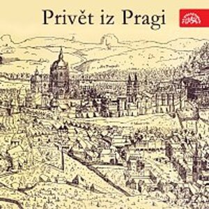 Privět iz Pragi -  neuveden
