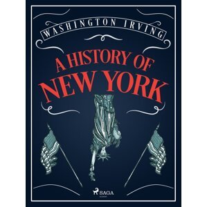 A History of New York -  Washington Irving