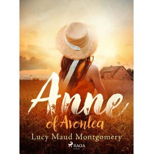 Anne of Avonlea -  L.M. Montgomery