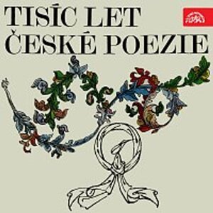 Tisíc let české poezie -  neuveden