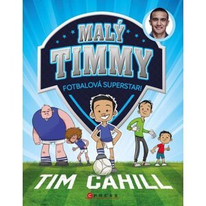 Malý Timmy Fotbalová superstar -  Tim Cahill
