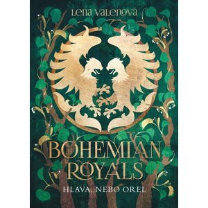 Bohemian Royals Hlava, nebo orel -  Lena Valenová