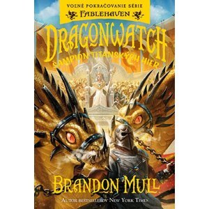 Dragonwatch Šampión titanských hier -  Brandon Mull