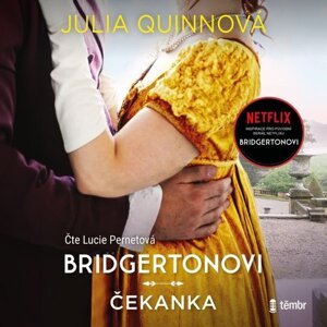 Bridgertonovi IV: Čekanka -  Julia Quinn