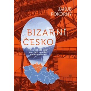 Bizarní Česko -  Jakub Pokorný