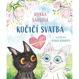 Kočičí svatba -  Danka Šárková