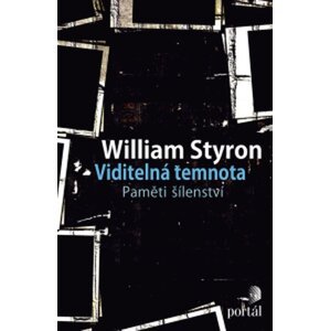 Viditelná temnota -  William Styron