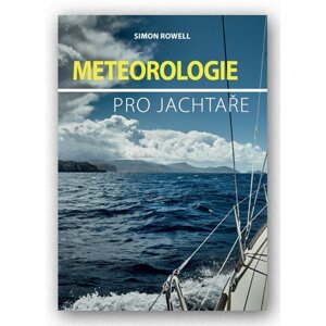 Meteorologie pro jachtaře -  Simon Rowell