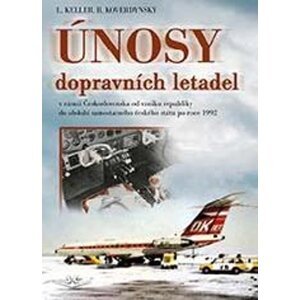Únosy dopravních letadel v Československu -  Ladislav Keller