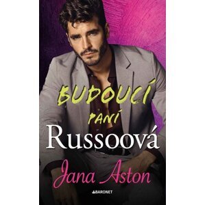 Budoucí paní Russoová -  Jana Aston