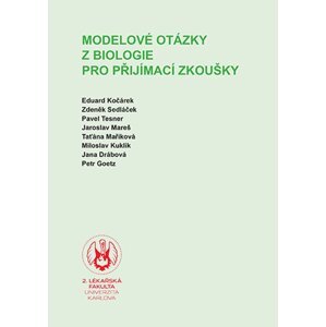 Modelové otázky z biologie pro přijímací zkoušky -  Kolektiv autorů
