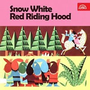 Snow White, Red Riding Hood -  neuveden