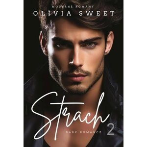 Strach 2 -  Olívia Sweet