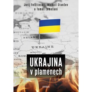 Ukrajina v plamenech -  Tomáš Lemešani