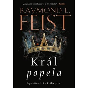 Král popela -  Raymond E. Feist