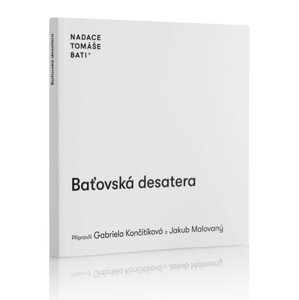 Baťovská desatera -  Gabriela Končitíková