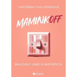 MaminkOFF -  Kateřina Chalupníková