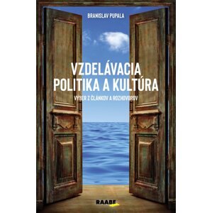 Vzdelávacia politika a kultúra -  Branislav Pupala