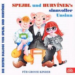 Spejbl und Hurvinek's Sinnvoller Unsinn - Die besten Dialoge von Spejbl und Hurvínek -  neuveden