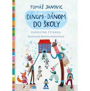 Dínom-dánom do školy -  Tomáš Janovic