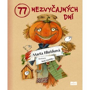 77 nezvyčajných dní -  Marta Hlušíková