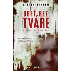 Obeť bez tváre -  Stefan Ahnhem