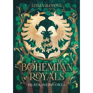 Bohemian Royals 3: Hlava, nebo orel -  Lena Valenová