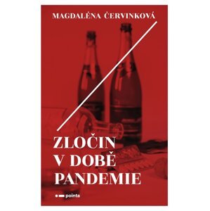 Zločin v době pandemie -  Magdaléna Červinková