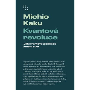 Kvantová revoluce -  Michio Kaku