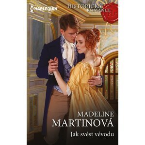 Jak svést vévodu -  Madeline Martinová